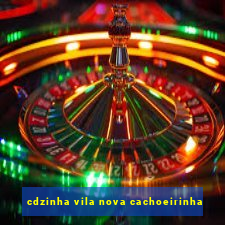 cdzinha vila nova cachoeirinha